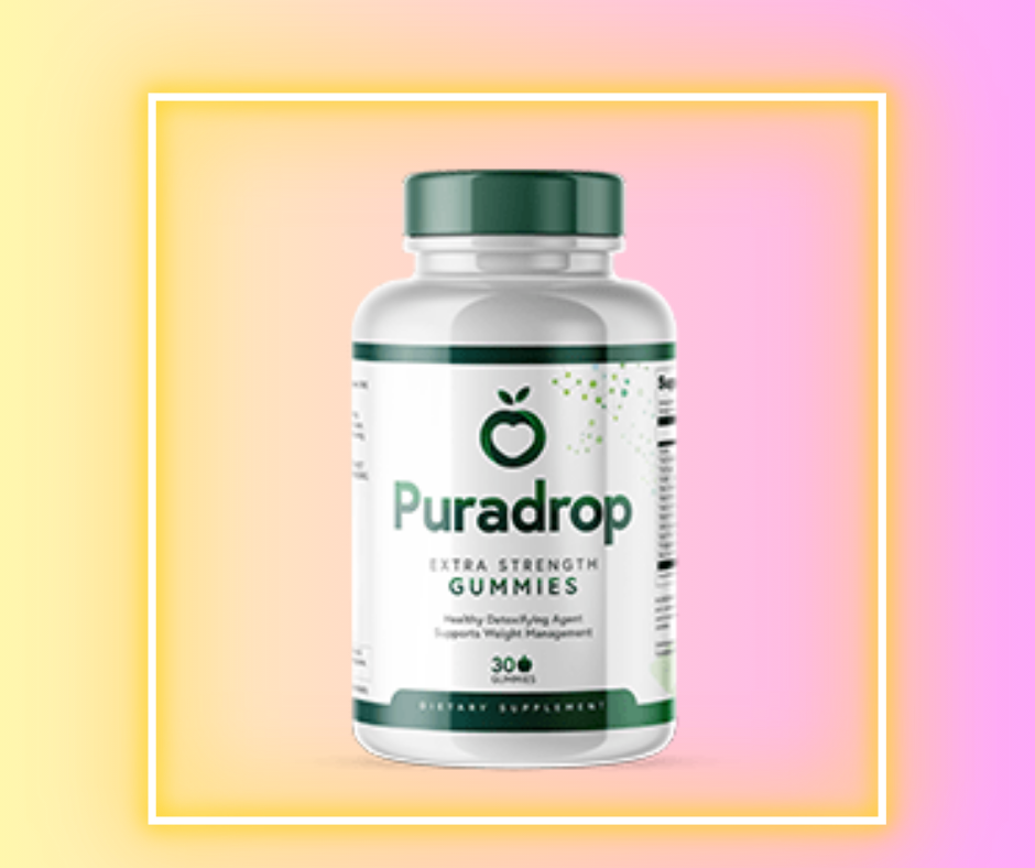 puradrop weight loss gummies reviews